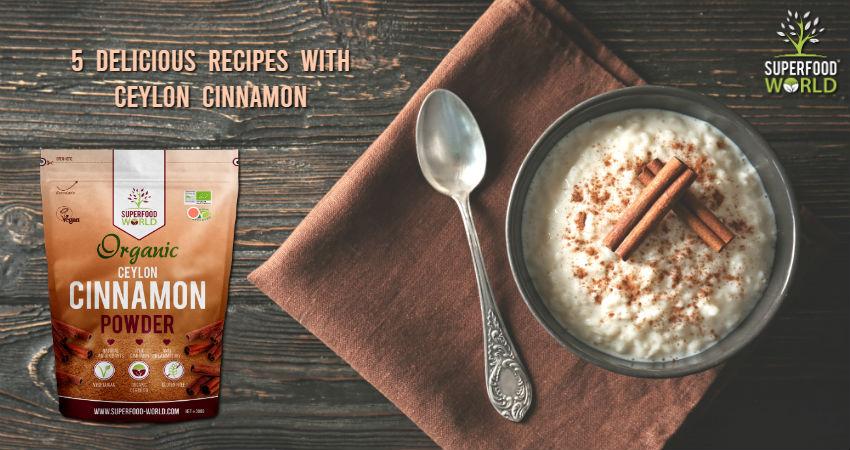 5 Delicious Recipes with Ceylon Cinnamon