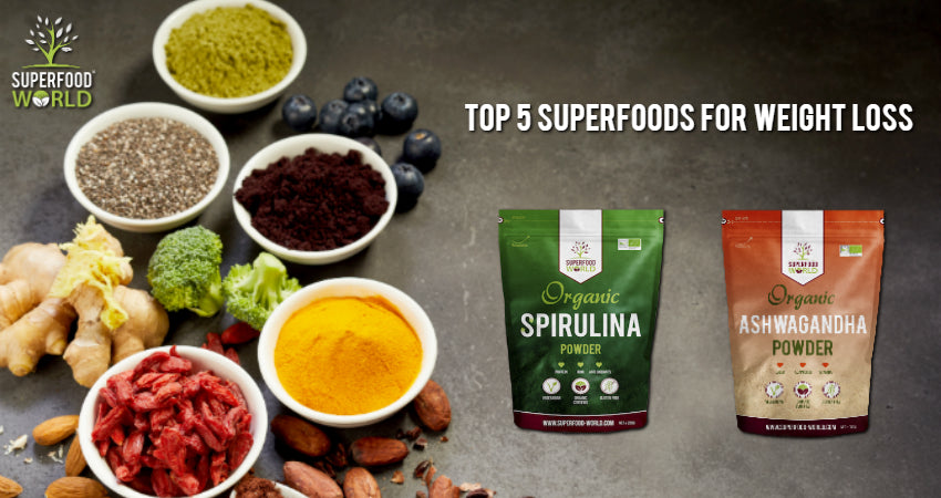 Top 5 Superfoods for Weight Loss