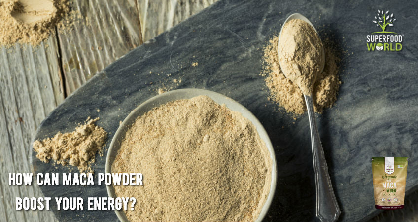 How Can Maca Powder Boost Your Energy?
