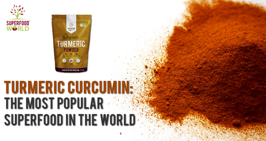 Turmeric Curcumin: The Most Popular Superfood in the World