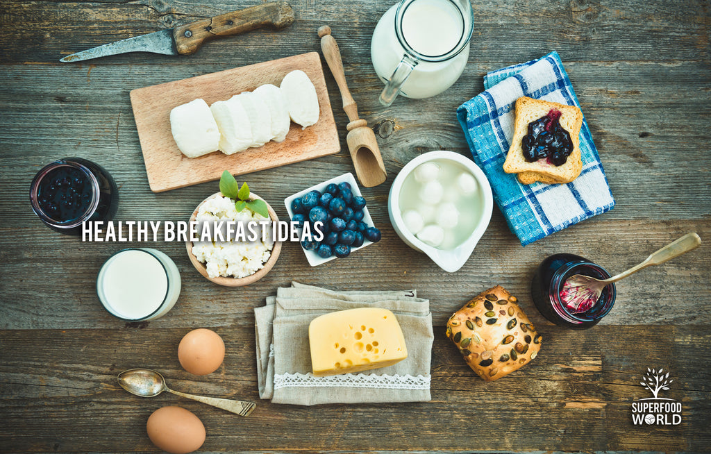 Healthy Breakfast Ideas