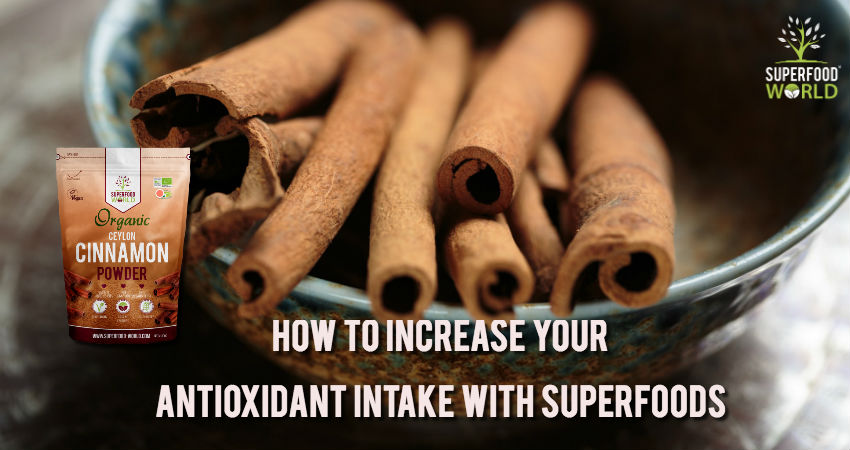 How to Increase Your Antioxidant Intake with Superfoods