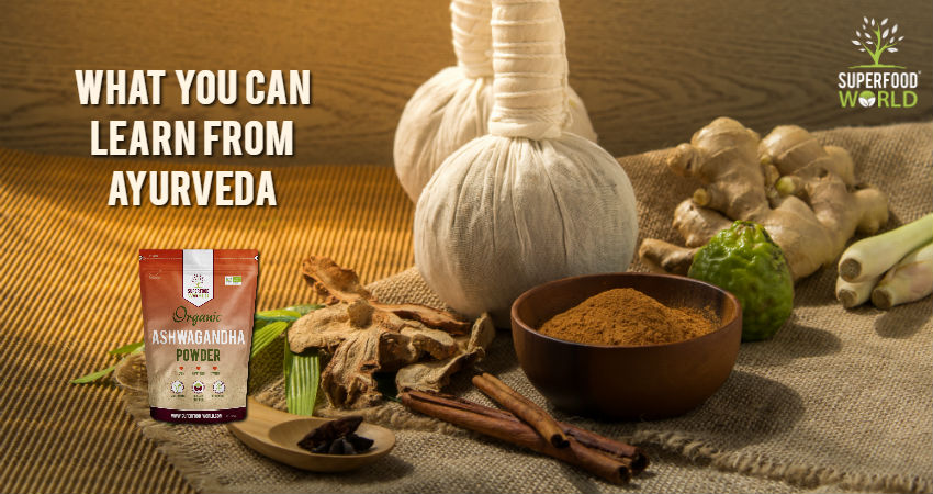 What you can learn from Ayurveda