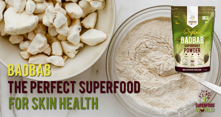 Baobab: The Perfect Superfood for Healthy Skin