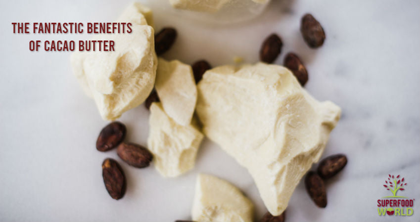 The Fantastic Benefits of Cacao Butter