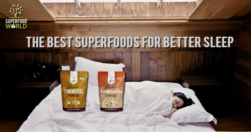 The Best Superfoods for Better Sleep