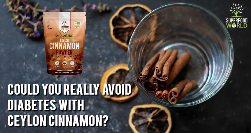 Could you Really Avoid Diabetes with Ceylon Cinnamon?