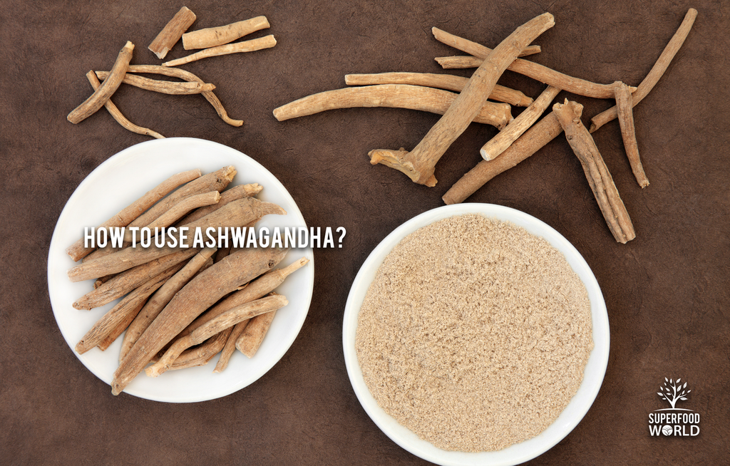 How to Use Ashwagandha