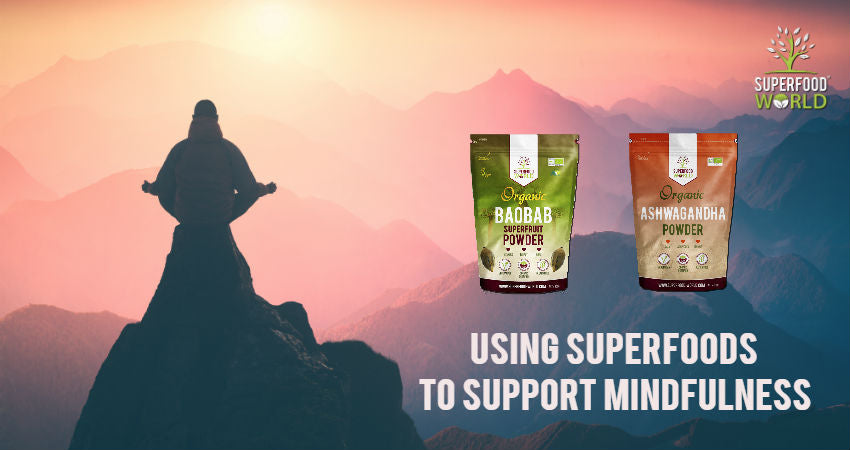 Using Superfoods to Support Mindfulness