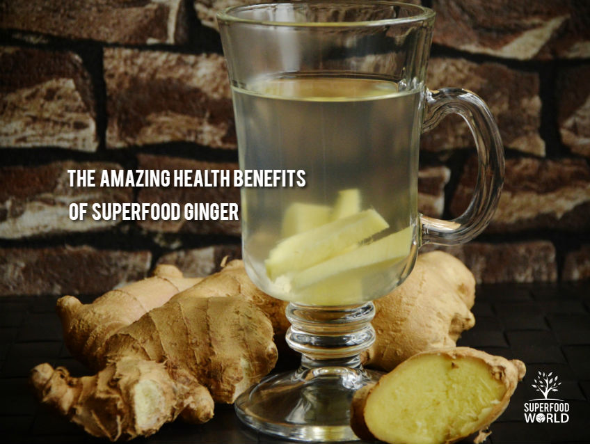 The Amazing Health Benefits of Superfood Ginger